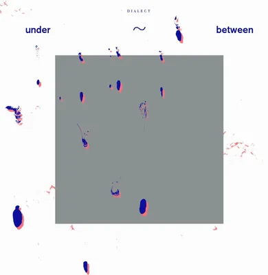 Obrázek produktu pro Dialect: Under-Between (Limited Edition) (White Vinyl)