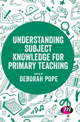 Immagine prodotto di Understanding Subject Knowledge for Primary Teaching
