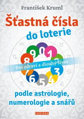 Obrázek produktu pro Šťastná čísla do loterie podle astrologie, numerologie a snářů - Pro zdraví a dlouhý život