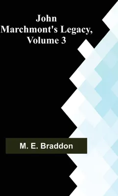Produktbild von John Marchmont's Legacy, Volume 3