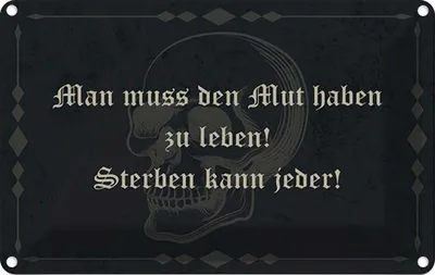 Produktbild von vianmo Blechschild 20x30 cm man muss den Mut haben zu leben Spruch Zitat