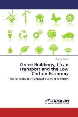 Produktbild von Green Buildings, Clean Transport and the Low Carbon Economy