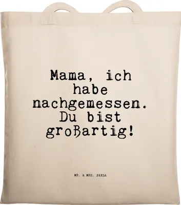 Produktbild von Mr. & Mrs. Panda Shopping Tasche Mama, ich habe nachgemessen.... - Transparent - Geschenk, Jutebeutel, Muttertag, Mutter, Dankeschön, Mama, Laptoptasche, Sprüche, Beutel