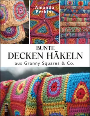 Immagine prodotto di Bunte Decken häkeln aus Granny Squares & Co.