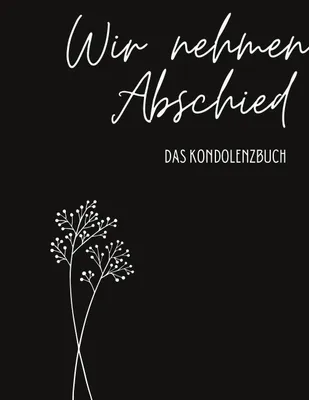 Produktbild von Kondolenzbuch Premium "Wir nehmen Abschied"