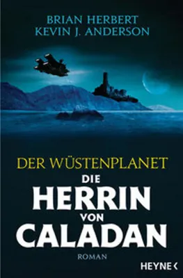 Image de Der Wüstenplanet - Die Herrin von Caladan