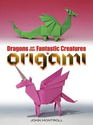 Obrázok produktu pre Dragons and Other Fantastic Creatures in Origami
