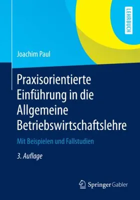 Zdjęcie produktu dla Praxisorientierte Einführung in die Allgemeine Betriebswirtschaftslehre