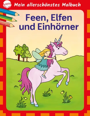 Produktbild von Mein allerschönstes Malbuch. Feen, Elfen, Einhörner