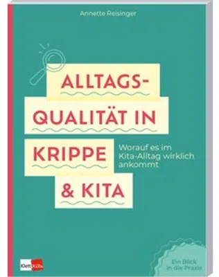 Produktbild von Alltagsqualität in Krippe & Kita
