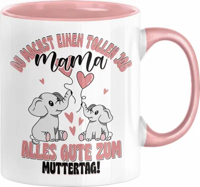 Produktbild von Muttertag Tasse Geschenk Du Machst Einen Tollen Job Alles Gute Zum Muttertag Geschenkidee von Tochter an Mutter Mama Kaffee-Becher (Rosa)