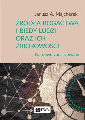 Obrázok produktu pre Źródła bogactwa i biedy ludzi oraz ich zbiorowości