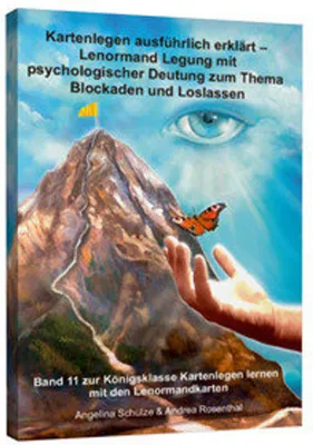 Obrázek produktu pro Kartenlegen ausführlich erklärt - Lenormand-Legung mit psychologischer Deutung zum Thema Blockaden und Loslassen