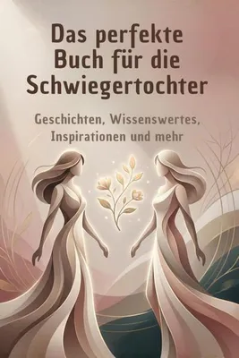 Produktbild von Das perfekte Buch für die Schwiegertochter
