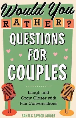 Immagine prodotto di Would You Rather? Questions for Couples