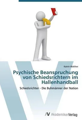Immagine prodotto di Psychische Beanspruchung von Schiedsrichtern im Hallenhandball