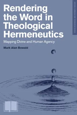 Imagen del producto de Rendering the Word in Theological Hermeneutics