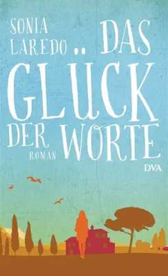 Produktbild von Das Glück der Worte