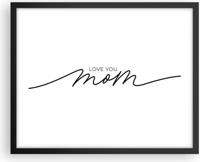 Produktbild von Gerahmtes Poster - Schwarzer Rahmen - Ich liebe dich Mama - 50x40 cm - Wand Bild - Wanddeko - Wandbilder - Kunstposter - Wandposter - Bilderrahmen - Bilder - Kunstdruck - P2BAA50x40-4794