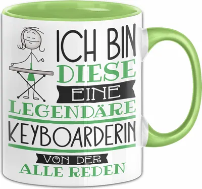 Produktbild von Keyboarderin Tasse Geschenk Ich Bin Diese Eine Legendäre Keyboarderin Von Der Alle Reden Geschenkidee Geburtstag Weihnachten (Grün)