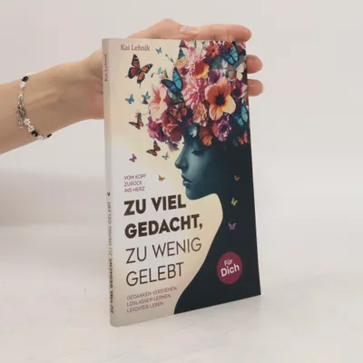 Image de Zu viel gedacht, zu wenig gelebt