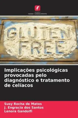 Produktbild von Implicações psicológicas provocadas pelo diagnóstico e tratamento de celíacos
