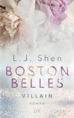 Image de Buch der Serie Boston Belles: Villain – Ein Liebesroman zum Thema Bad Boy Romanze