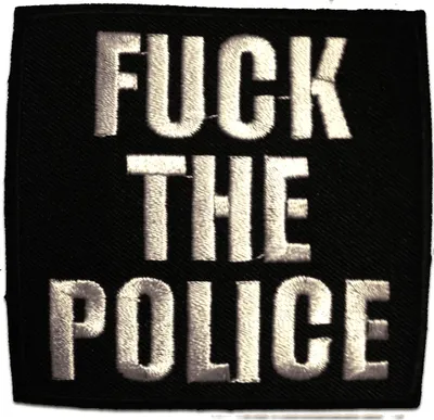 Produktbild von Fuck The Police! Qoute - Aufnäher, Bügelbild, Aufbügler, Applikationen, Patches, Flicken, Zum Aufbügeln, Größe: 7.5 x 7.5 cm