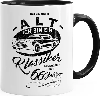 Produktbild von Tasse Ich bin nicht alt ich bin ein Klassiker 66ter Geburtstag sechsundsechzig Kaffeetasse Teetasse Keramiktasse MoonWorks® schwarz unisize