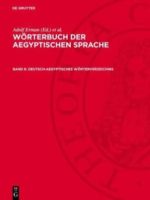 Produktbild von Wörterbuch der aegyptischen Sprache, Band 6, Deutsch-Aegyptisches Wörterverzeichnis
