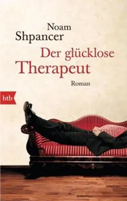 Obrázok produktu pre Shpancer, N: Der glücklose Therapeut