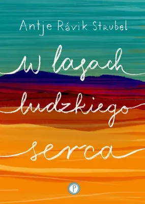Immagine prodotto di W lasach ludzkiego serca - Powiesc