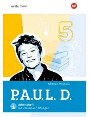 Produktbild von P.A.U.L. D. (Paul) 5. Arbeitsheft mit Interaktiven Übungen. Für Nordrhein-Westfalen