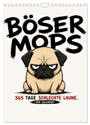 Produktbild von BÖSER MOPS: 365 Tage schlechte Laune (Wandkalender 2027 DIN A4 hoch), CALVENDO Monatskalender