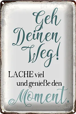 Produktbild von Blechschild Spruch 20x30cm geh deinen Weg genieße Moment
