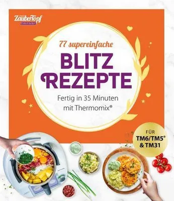 Obrázok produktu pre mein ZauberTopf Einfach lecker! 77 supereinfache Blitzrezepte