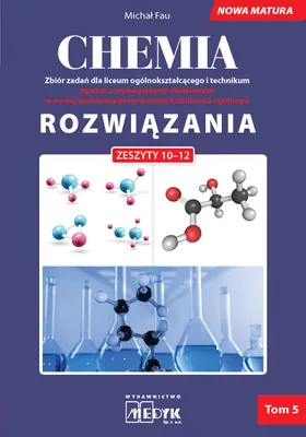 Zdjęcie produktu dla Chemia Nowa Matura 2025 Zbiór Zadań Rozwiązania dla Liceum i Technikum