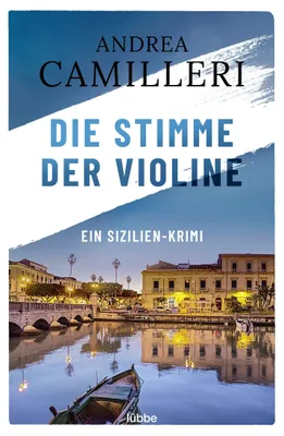 Image de Die Stimme der Violine: Ein Sizilien-Krimi (Commissario Montalbano, Band 4)