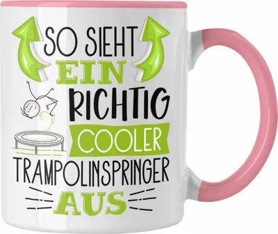 Produktbild von Trendation - Trampolinspringer Tasse Geschenk So Sieht Ein Richtig Cooler Trampolinspringer Aus Geschenkidee Spruch Lustig Becher (Rosa)