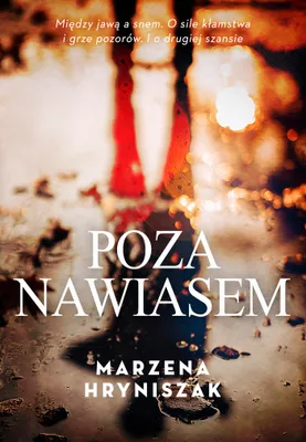 Produktbild von Poza nawiasem - Marzena Hryniszak - powieść o wykluczeniu i drugiej szansie