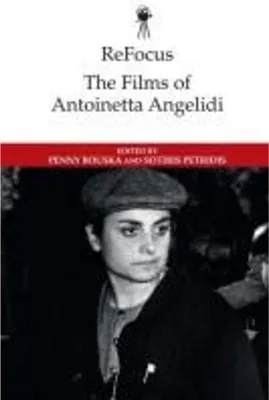 Image de Refocus: The Films of Antoinetta Angelidi