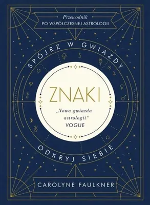 Produktbild von ISBN Znaki. Spójrz w gwiazdy, odkryj siebie [2022], Polski, Twarda okładka, 368 stron(y)