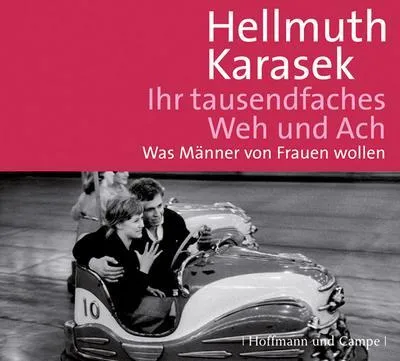 Produktbild von Karasek, H: Ihr tausendfaches Weh und Ach/CD