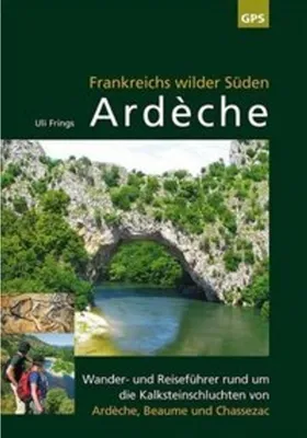 Obrázek produktu pro Ardèche, Frankreichs wilder Süden