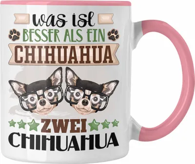 Produktbild von Trendation - Chihuahua Besitzer Tasse Geschenk Lustiger Spruch Geschenkidee Was Ist Besser Als Ein Chihuahua (Rosa)