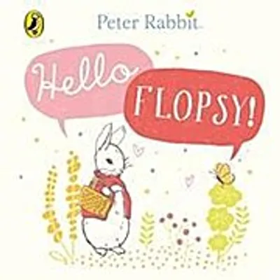 Produktbild von Peter Rabbit: Hello Flopsy!