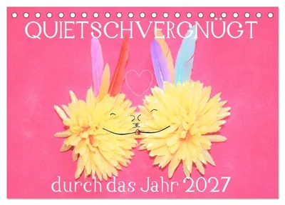 Produktbild von QUIETSCHVERGNÜGT durch das Jahr 2027 (Tischkalender 2027 DIN A5 quer), CALVENDO Monatskalender