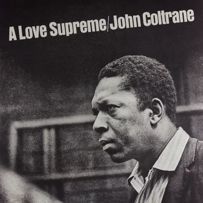 Immagine prodotto di John Coltrane: A Love Supreme