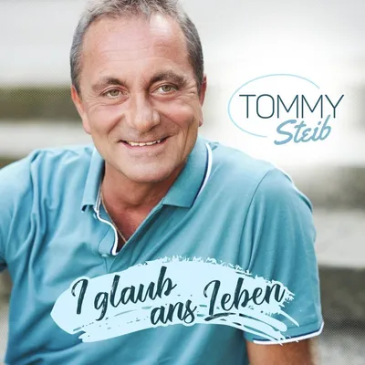 Zdjęcie produktu dla Tommy Steib - Wierzę w życie (CD)
