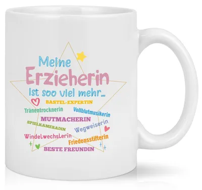 Produktbild von Kaffeetasse Erzieherin Abschiedsgeschenk "Meine Erzieherin ist soo viel mehr" 320ml Weiß Keramik